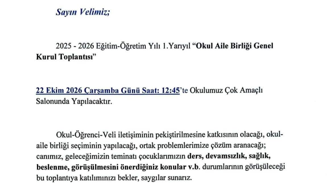 2025-2026 EĞİTİM ÖĞRETİM YILI SENE BAŞI OKUL - AİLE BİRLİĞİ  GENEL KURULU TOPLANTISI